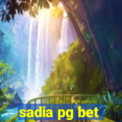 sadia pg bet